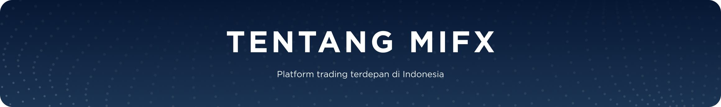 Broker Forex Terbesar Indonesia | MIFX